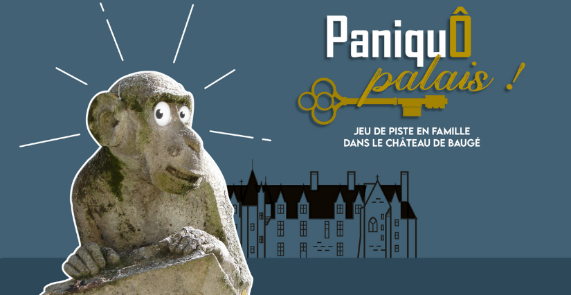 Paniquôpalais, enquête en famille au Château de Baugé