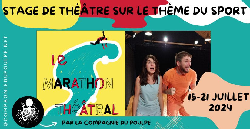 Stage de Théâtre avec La Compagnie du Poulpe au Château de Briançon