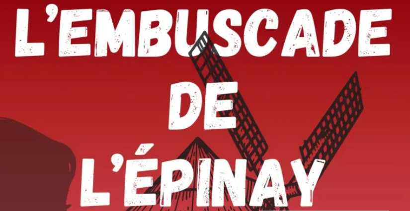 Escape game "L'embuscade de l'Épinay", au Moulin de l'Épinay