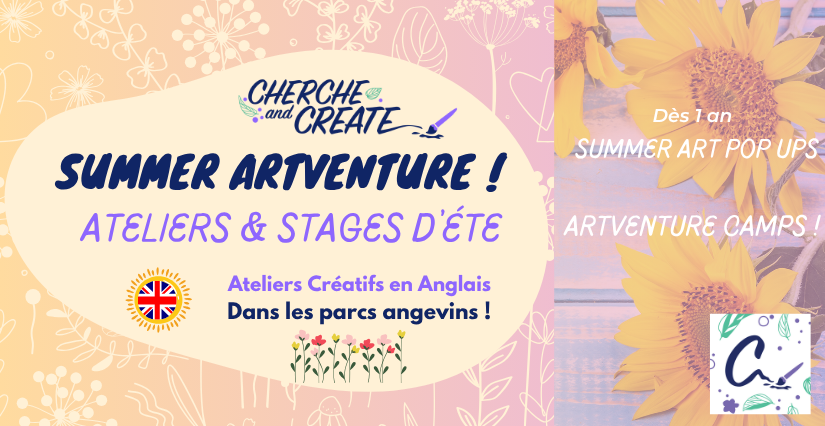 Ateliers et stage "Summer Artventure" avec Cherche and Create à Angers