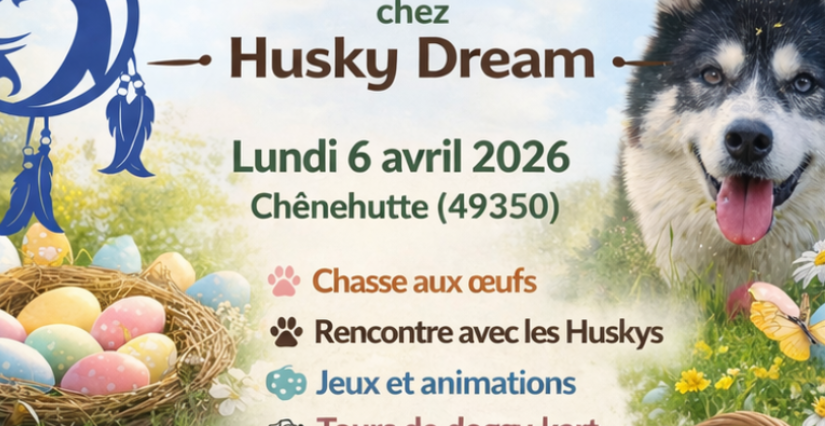  La Grande Fête de Pâques chez Husky Dream 