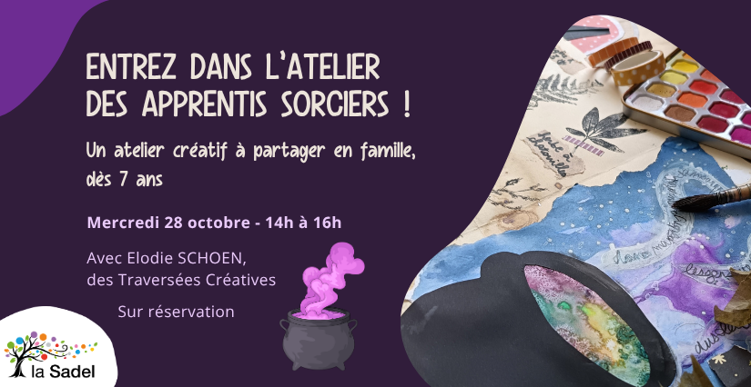 Animation "À vos grimoires : entrez dans l'atelier des apprentis sorciers !" à la Sadel à Angers