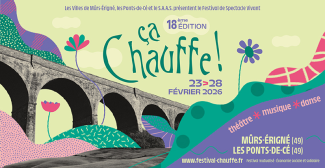 "Ça Chauffe" : festival de spectacles tout public près d'Angers